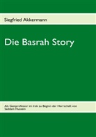 Siegfried Akkermann - Die Basrah Story