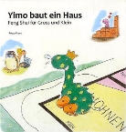 Prisca Kranz - Yimo baut ein Haus