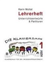 Karin Mollat - Die Klavierbahn Lehrerheft 1