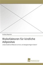 Andreas Beyerlein - Risikofaktoren für kindliche Adipositas