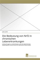 Jutta Lamlé - Die Bedeutung von Nrf2 in chronischen Lebererkrankungen