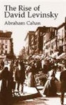 Abraham Cahan - The Rise of David Levinsky