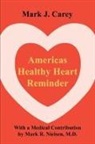Mark Carey - Americas Healthy Heart Reminder