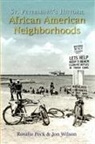 Rosalie Peck, Jon Wilson - St. Petersburg's Historic African American Neighborhoods