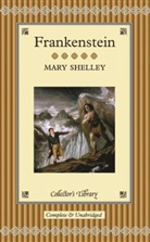 Mary Shelley, Mary Wollstonecraft Shelley - Frankenstein