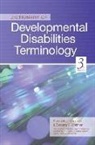 Jennifer Accardo, Jennifer A. Accardo, Pasquale Accardo, Joann N Bodurtha, Joann N. Bodurtha, Anne Farrell... - Dictionary of Developmental Disabilities Terminology