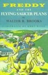 Walter R. Brooks, Walter R./ Wiese Brooks, Kurt Wiese - Freddy and the Flying Saucer Plans