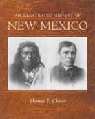 Thomas E. Ch Vez, Thomas E. Chavez, Thomas E Chávez, Thomas E. Chávez - An Illustrated History of New Mexico