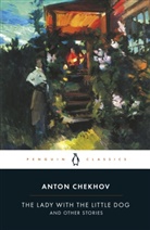 Anton Chekhov, Anton Pavlovich Chekhov, Chekhov Anton, Paul Debreczeny, Paul Debreczney, Ronald Wilks - Lady with the Little Dog and Other Stories