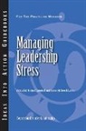 Vidula Bal, Vidula/ Campbell Bal, Michael Campbell, Michael J. Campbell, Sharon McDowell-Larsen - Managing Leadership Stress