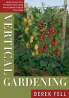 Derek Fell, Derek Fell - Vertical Gardening