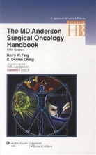 Barry W. Feig, Denise C. Ching, Feig, Barry W. Feig, Barry W. Ching Feig, FEIG BARRY W CHING DENISE C - M.d. Anderson Surgical Oncology Handbook