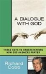 Richard Cobb - A Dialogue with God