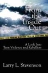 Larry L. Stevenson - From the Inside Out
