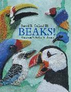 Robin Brickman, Sneed B Collard, Sneed B. Collard, Sneed B. III Collard, Robin Brickman - Beaks!