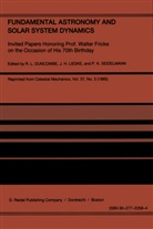 R. L. Duncombe, R.L. Duncombe, H Lieske, J H Lieske, P Kenneth Seidelmann, J. H. Lieske... - Fundamental Astronomy and Solar System Dynamics