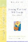 Janet Kobobel Grant, Judith Couchman - Trusting That God Will Provide