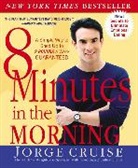 Jorge Cruise - 8 Minutes in the Morning