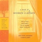 Nancy Cunningham, Nancy Brady Cunningham, Nancy Brady (Nancy Brady Cunningham) Cunningham, Denise Geddes, Denise (Denise Geddes) Geddes, Denise Geddes - A Book of Women's Altars