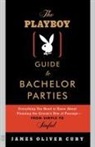 James Oliver Cury, CURY JAMES OLIVER - Playboy Guide to Bachelor Parties