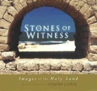 Stewart Custer, Stewart Custer - Stones of Witness: Images of the Holy Land