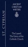 Maurice Bevenot, Cyprian, Cyprian of Carthage St, Walter J. Burghardt, T. C. Lawler - St. Cyprian