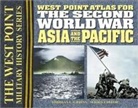 Thomas E Griess, Thomas E Griess, Thomas E. Griess - The Second World War Asia and the Pacific Atlas