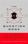 Canadian Broadcasting Corporation, CBC, CBC&gt;, Bob McDonald - The Quirks & Quarks Question Book