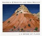 Barbara Lynes, Barbara Buhler Lynes, Lynes Barbara Buhler, Georgia O'Keeffe, Lesley Poling-Kempes, Poling-Kempes Lesley... - Georgia O'Keefe and New Mexico