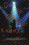 Beth Maynard, Maynard Beth, Raewynne Whiteley, Raewynne J. Whiteley, Raewynne Maynard Whiteley, Beth Maynard... - Get Up Off Your Knees