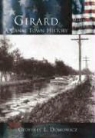 Geoff Domowicz, Geoffrey L. Domowicz - Girard:: A Canal Town History