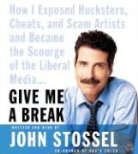 John Stossel, John Stossel, Stossel John - Give Me a Break