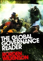 R. Wilkinson, Rorden Wilkinson, Rorden (University of Manchester Wilkinson, Rorden (University of New South Wales Wilkinson, Rorden Wilkinson - Global Governance Reader