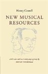 Henry Cowell - New Musical Resources