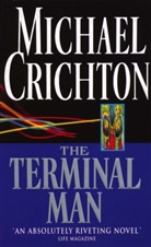 Michael Crichton - The Terminal Man