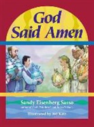 Sandy Eisenberg Sasso, Avi Katz - God Said Amen
