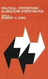 Robert A Dahl, Robert A. Dahl, Robert Alan Dahl, DAHL ROBERT A, Robert Dahl, Robert A. Dahl... - Political Oppositions in Western Democracies