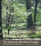 Rick Darke, Darke Rick, Rick Darke - American Woodland Garden