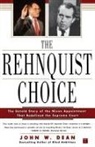 John W. Dean, John Wesley Dean - The Rehnquist Choice