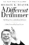 Michael K Deaver, Michael K. Deaver, K. Deaver Michael - A Different Drummer