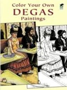 Coloring Books, Edgar Degas, H. G. E. Degas, Marty Noble, Marty Noble - Color Your Own Degas Paintings