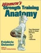 Frederic Delavier, Frederic Delavier - Women's Strength Training Anatomy