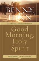 Benny Hinn - Good Morning, Holy Spirit