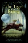 Kate DiCamillo - The Tiger Rising