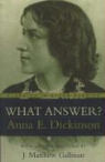 Anna E. Dickinson - What Answer?
