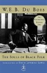 W E B Du Bois, W. E. B. Du Bois, W.E.B. Du Bois, David L. Lewis - The Souls of Black Folk