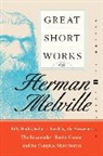 Herman Melville, Warner Berthoff - Great Short Works of Herman Melville