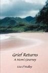 Lisa O'Malley - Grief Returns