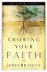 Jerry Bridges - Growing Your Faith