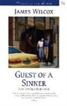 James Wilcox - Guest of a Sinner